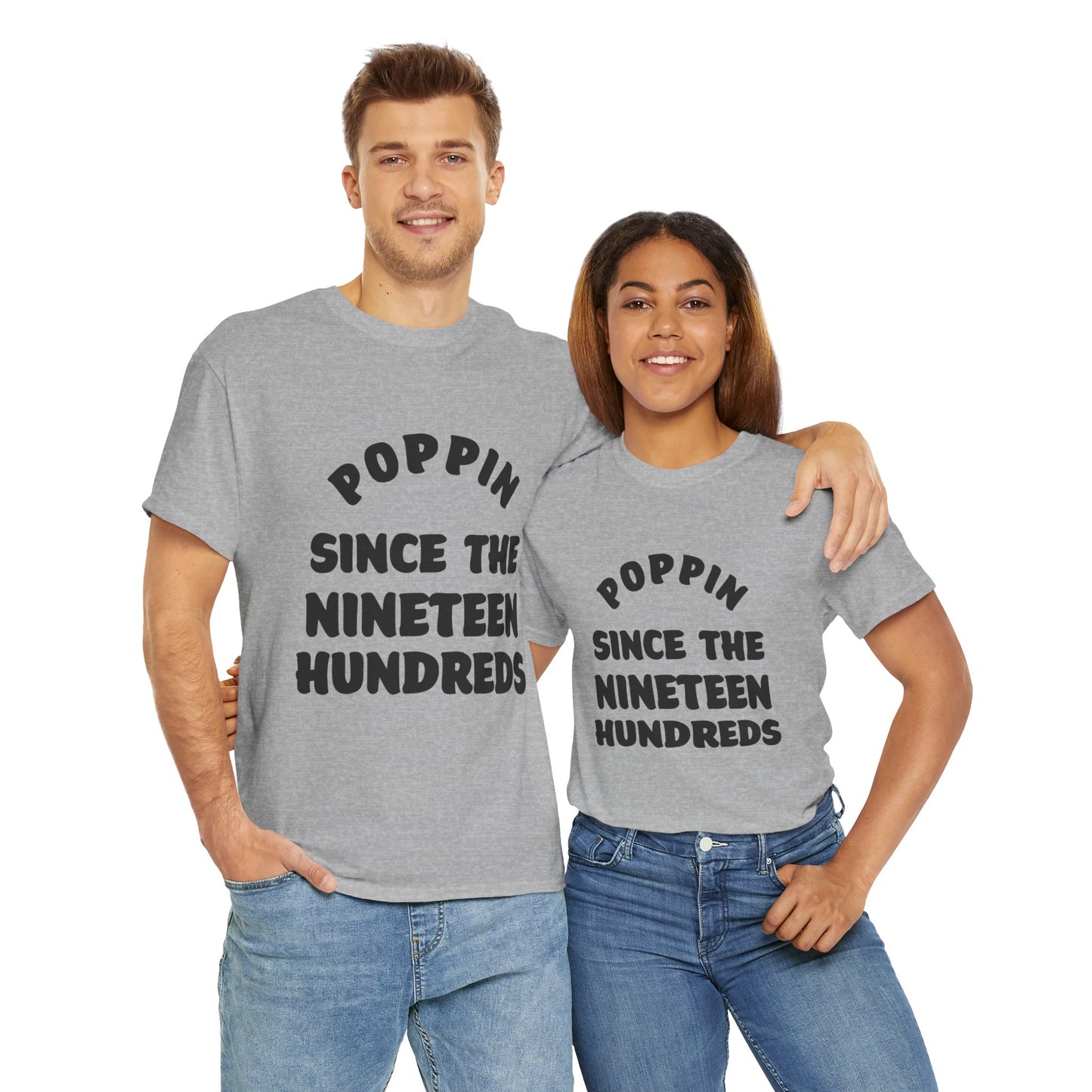 Poppin’ Since the Nineteen Hundreds | Myles Print