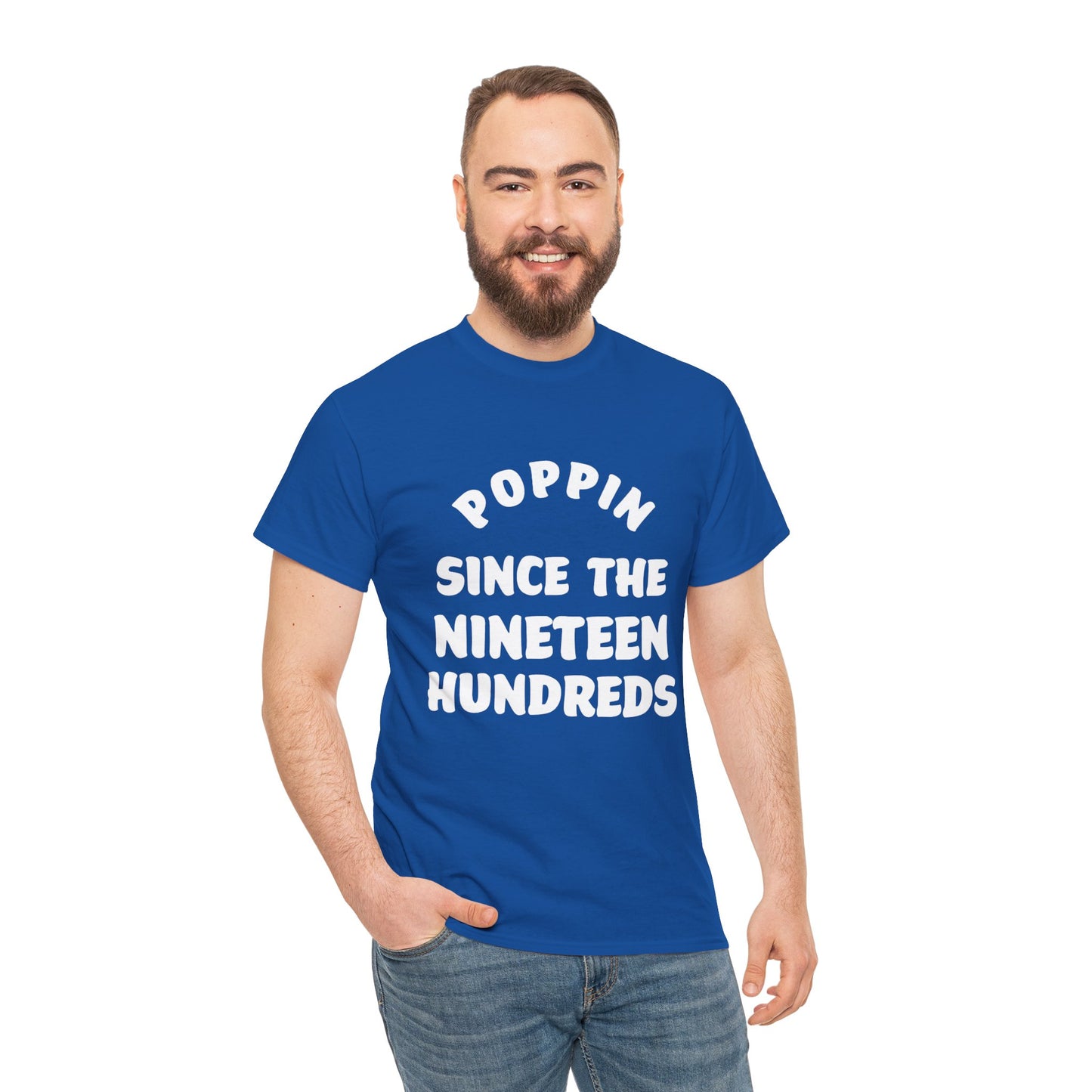 Poppin’ Since the Nineteen Hundreds | Myles Print
