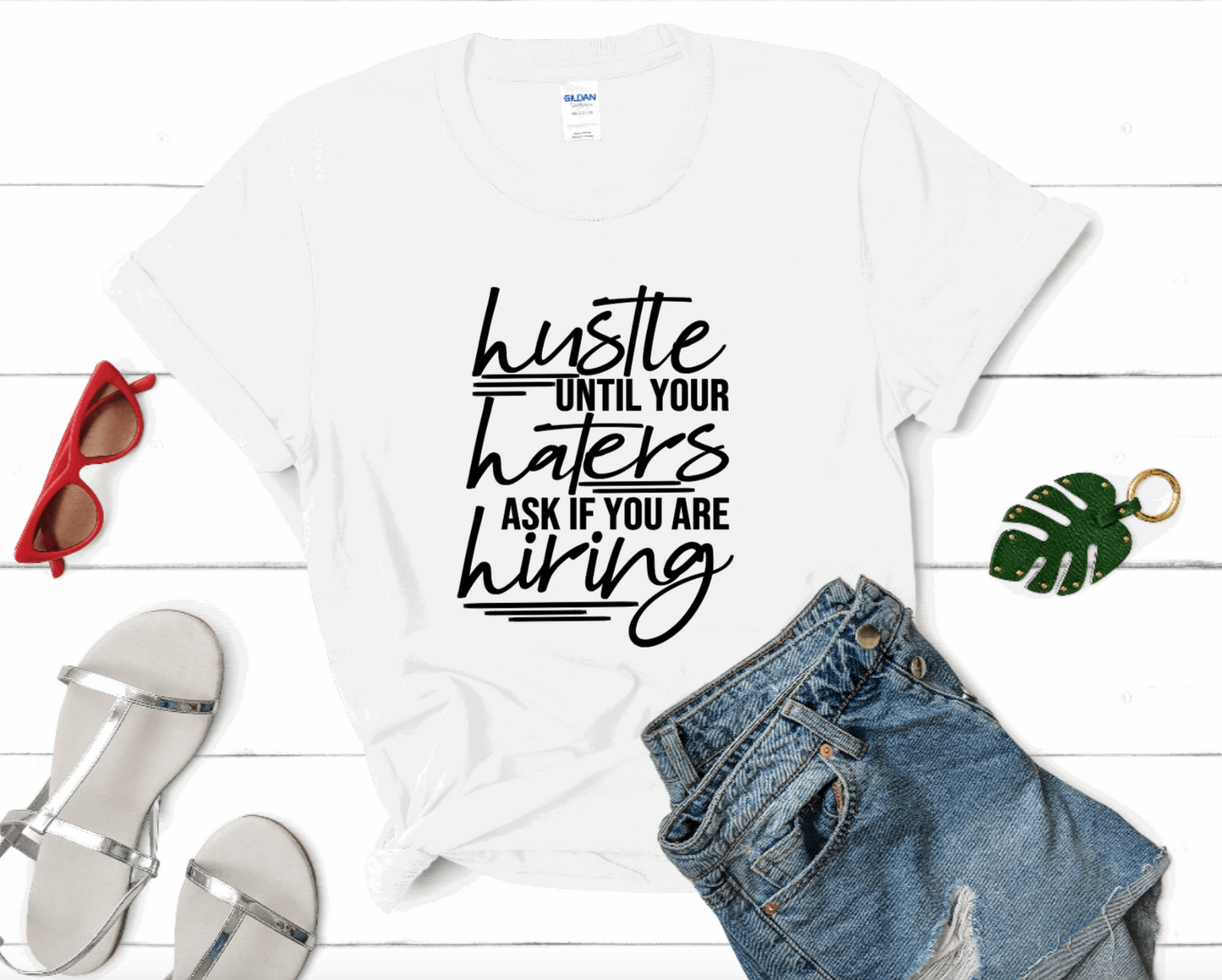 Hustle Until Your Haters Ask If You're Hiring | Myles Print