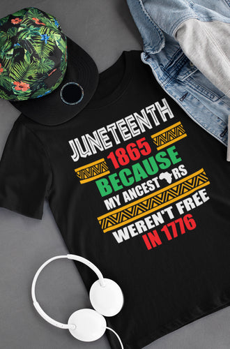 Juneteenth | Because My Ancestors Weren't Free | Myles Print